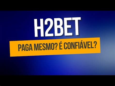 plataforma h2bet é confiável,h2bet é confiável